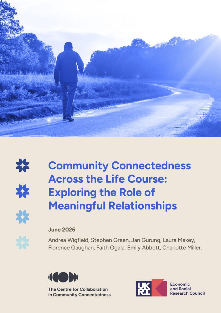 Report Cover for 'Community Connectedness Across the Life Course: Exploring the Role of Meaningful Relationships'